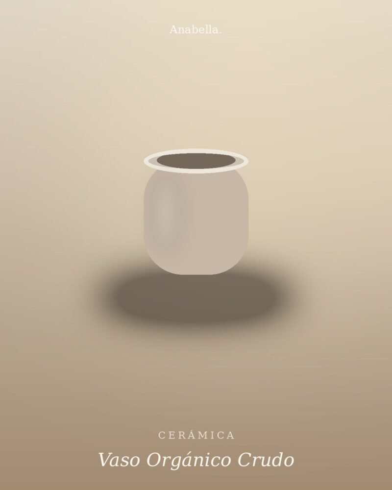 Vaso Orgánico Crudo
